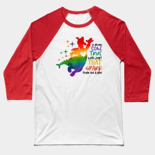 A Dream Come True (Black) Baseball T-Shirt
